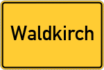 Place name sign Waldkirch, Kreis Günzburg