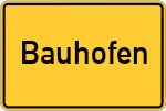 Place name sign Bauhofen
