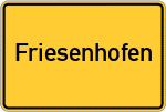 Place name sign Friesenhofen
