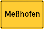 Place name sign Meßhofen