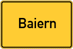 Place name sign Baiern, Kreis Ebersberg, Oberbayern