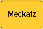 Place name sign Meckatz