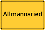 Place name sign Allmannsried, Allgäu