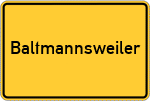 Place name sign Baltmannsweiler