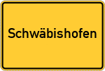 Place name sign Schwäbishofen