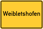 Place name sign Weibletshofen
