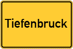 Place name sign Tiefenbruck, Forggensee