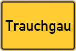 Place name sign Trauchgau