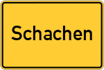 Place name sign Schachen, Kreis Memmingen
