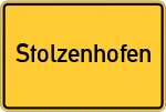 Place name sign Stolzenhofen