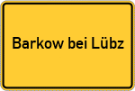 Place name sign Barkow bei Lübz