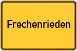 Place name sign Frechenrieden