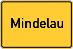 Place name sign Mindelau