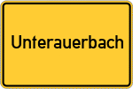 Place name sign Unterauerbach