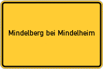 Place name sign Mindelberg bei Mindelheim