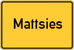 Place name sign Mattsies