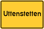 Place name sign Uttenstetten