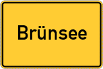 Place name sign Brünsee, Schwaben