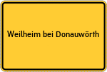 Place name sign Weilheim bei Donauwörth