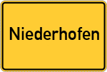 Place name sign Niederhofen, Kreis Nördlingen