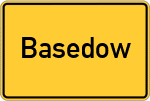 Place name sign Basedow, Kreis Herzogtum Lauenburg