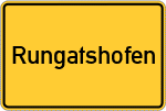 Place name sign Rungatshofen, Allgäu