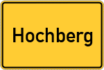 Place name sign Hochberg, Kreis Kempten, Allgäu