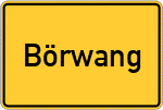 Place name sign Börwang