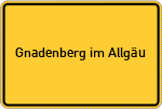Place name sign Gnadenberg im Allgäu