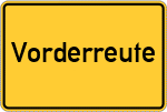 Place name sign Vorderreute
