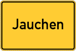 Place name sign Jauchen