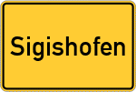 Place name sign Sigishofen