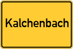 Place name sign Kalchenbach, Kreis Sonthofen