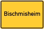 Place name sign Bischmisheim