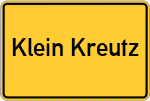 Place name sign Klein Kreutz