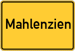 Place name sign Mahlenzien