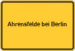 Place name sign Ahrensfelde bei Berlin