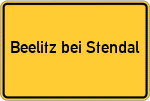 Place name sign Beelitz bei Stendal