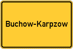 Place name sign Buchow-Karpzow