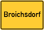 Place name sign Broichsdorf