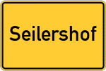 Place name sign Seilershof