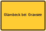 Place name sign Glambeck bei  Gransee