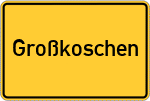 Place name sign Großkoschen