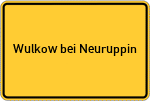 Place name sign Wulkow bei Neuruppin