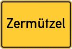 Place name sign Zermützel