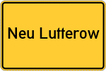 Place name sign Neu Lutterow