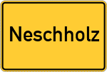 Place name sign Neschholz