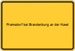 Place name sign Pramsdorf bei Brandenburg an der Havel