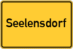 Place name sign Seelensdorf