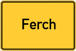 Place name sign Ferch